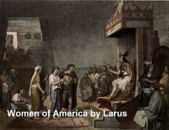 Women of America (eBook, ePUB) - Larus, John Rouse