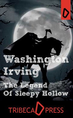 The Legend of Sleepy Hollow (eBook, ePUB) - Irving, Washington