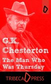 The Man Who Was Thursday: A Nightmare (eBook, ePUB)