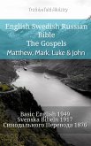 English Swedish Russian Bible - The Gospels - Matthew, Mark, Luke & John (eBook, ePUB)