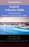 English Cebuano Bible - The Gospels II - Matthew, Mark, Luke & John (eBook, ePUB)