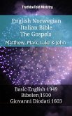 English Norwegian Italian Bible - The Gospels II - Matthew, Mark, Luke & John (eBook, ePUB)