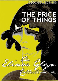 The Price of Things (eBook, ePUB) - Glyn, Elinor