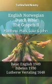 English Norwegian Dutch Bible - The Gospels II - Matthew, Mark, Luke & John (eBook, ePUB)