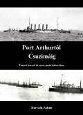 Port Arthurtól Csuzimáig (eBook, ePUB)
