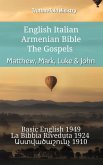 English Italian Armenian Bible - The Gospels - Matthew, Mark, Luke & John (eBook, ePUB) English Italian Armenian Bible - The Gospels - Matthew, Mark, Luke & John (eBook, ePUB)