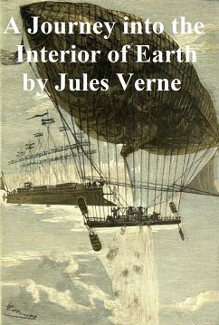 A Journey into the Interior of the Earth (eBook, ePUB) - Verne, Jules