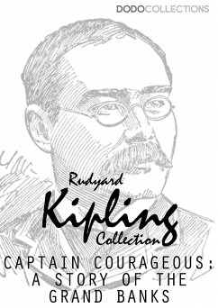 Captains Courageous: A Story of the Grand Banks (eBook, ePUB) - Kipling, Rudyard