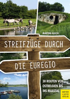 Streifzüge durch die Euregio (eBook, PDF) - Kasch, Martina