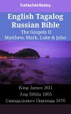 English Tagalog Russian Bible - The Gospels II - Matthew, Mark, Luke & John (eBook, ePUB)