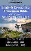 English Romanian Armenian Bible - The Gospels IV - Matthew, Mark, Luke & John (eBook, ePUB)