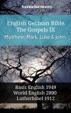 English German Bible - The Gospels IX - Matthew, Mark, Luke and John (eBook, ePUB)