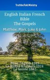 English Italian French Bible - The Gospels - Matthew, Mark, Luke & John (eBook, ePUB)