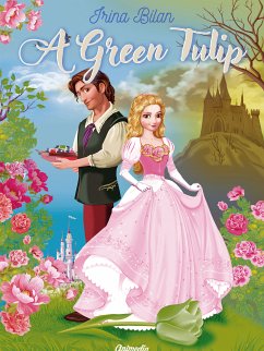 A Green Tulip (eBook, ePUB) - Bilan, Irina