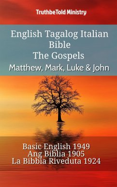 English Tagalog Italian Bible - The Gospels - Matthew, Mark, Luke & John (eBook, ePUB) - Ministry, TruthBeTold