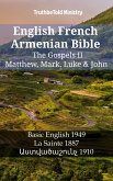 English French Armenian Bible - The Gospels II - Matthew, Mark, Luke & John (eBook, ePUB)