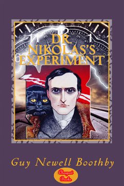 Dr. Nikola's Experiment (eBook, ePUB) - Boothby, Guy Newell