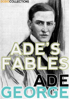 Ade's Fables (eBook, ePUB) - Ade, George