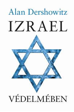 Izrael védelmében (eBook, ePUB) - Dershowitz, Alan