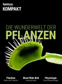 Spektrum Kompakt - Die Wunderwelt der Pflanzen (eBook, PDF)