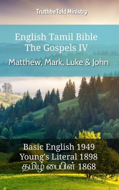 English Tamil Bible - The Gospels IV - Matthew, Mark, Luke & John (eBook, ePUB) - Ministry, TruthBeTold