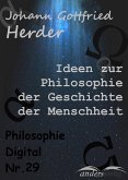 Ideen zur Philosophie der Geschichte der Menschheit (eBook, ePUB)