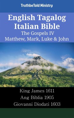 English Tagalog Italian Bible - The Gospels IV - Matthew, Mark, Luke & John (eBook, ePUB) - Ministry, TruthBeTold