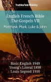 English French Bible - The Gospels VII - Matthew, Mark, Luke & John (eBook, ePUB)