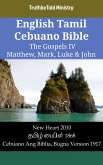 English Tamil Cebuano Bible - The Gospels IV - Matthew, Mark, Luke & John (eBook, ePUB)