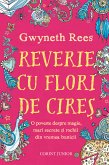 Reverie cu flori de cire¿ (eBook, ePUB)