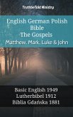 English German Polish Bible - The Gospels - Matthew, Mark, Luke & John (eBook, ePUB)