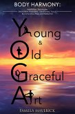 Yoga: Young & Old Graceful Art (eBook, ePUB)