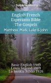 English French Esperanto Bible - The Gospels - Matthew, Mark, Luke & John (eBook, ePUB)