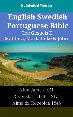 English Swedish Portuguese Bible - The Gospels II - Matthew, Mark, Luke & John (eBook, ePUB) - Ministry, TruthBeTold