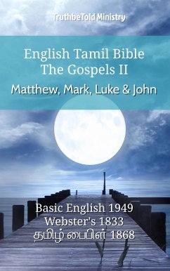 English Tamil Bible - The Gospels II - Matthew, Mark, Luke and John (eBook, ePUB) - Ministry, TruthBeTold