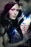 Get You Back: Part Three: Redemption (eBook, ePUB) Get You Back: Part Three: Redemption (eBook, ePUB)