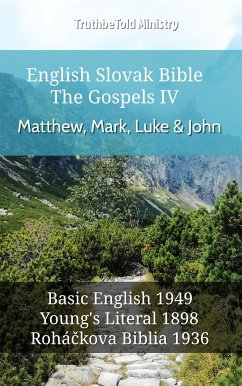 English Slovak Bible - The Gospels IV - Matthew, Mark, Luke & John (eBook, ePUB) - Ministry, TruthBeTold