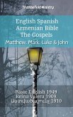 English Spanish Armenian Bible - The Gospels - Matthew, Mark, Luke & John (eBook, ePUB)