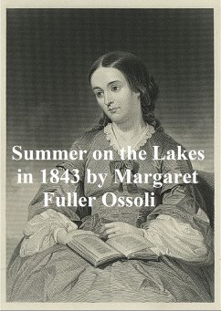 Summer on the Lakes in 1843 (eBook, ePUB) - Ossoli, Margaret Fuller
