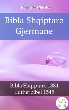 Bibla Shqiptaro Gjermane (eBook, ePUB) - Ministry, TruthBeTold