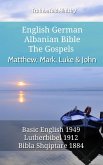 English German Albanian Bible - The Gospels - Matthew, Mark, Luke & John (eBook, ePUB)