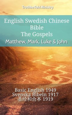English Swedish Chinese Bible - The Gospels - Matthew, Mark, Luke & John (eBook, ePUB) - Ministry, TruthBeTold