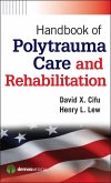 Handbook of Polytrauma Care and Rehabilitation (eBook, ePUB) Handbook of Polytrauma Care and Rehabilitation (eBook, ePUB)