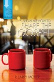Show Me How to Share the Gospel (eBook, ePUB) Show Me How to Share the Gospel (eBook, ePUB)