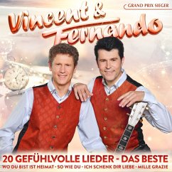 20 Gefühlvolle Lieder-Das Beste - Vincent & Fernando