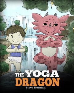 The Yoga Dragon (My Dragon Books, #4) (eBook, ePUB) - Herman, Steve