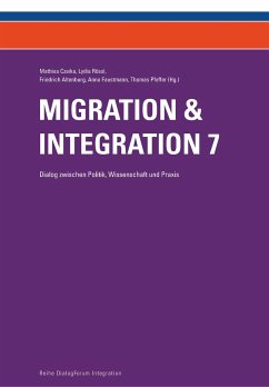 Migration & Integration 7 - Altenburg, Friedrich; Czaika, Mathias; Faustmann, Anna; Pfeffer (Hg., Thomas; Rössl, Lydia