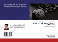 Design of Telephone System of Biscast