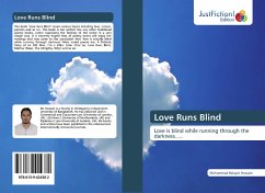 Love Runs Blind - Hossain, Mohammad Belayet