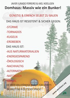 Cover DAS DOMHAUS: MASSIV WIE EIN BUNKER! GÜNSTIG UND EINFACH SELBST ZU BAUEN!